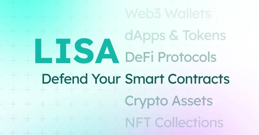 LISA là gì? Tìm hiểu về nền tảng bảo mật hợp đồng thông minh dựa trên AI插图1