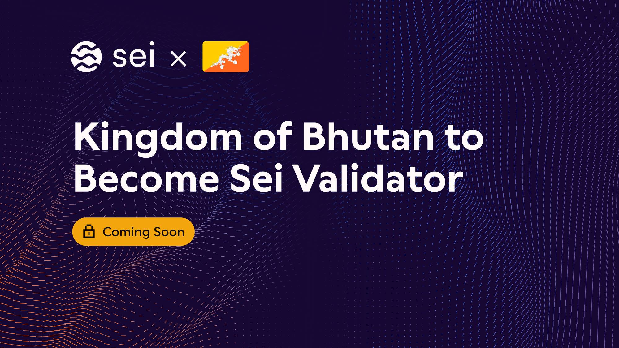 Bhutan trở thành validator trên Sei Network, mở rộng tham vọng xây dựng blockchain cấp quốc gia插图