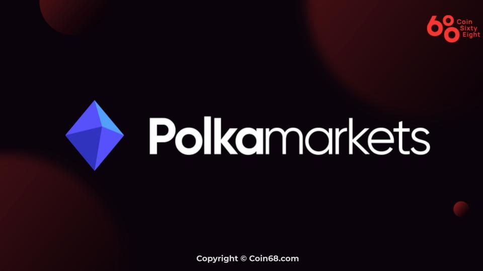 Polkamarkets (POLK) là gì? Tìm hiểu về nền tảng Polkamarkets và token