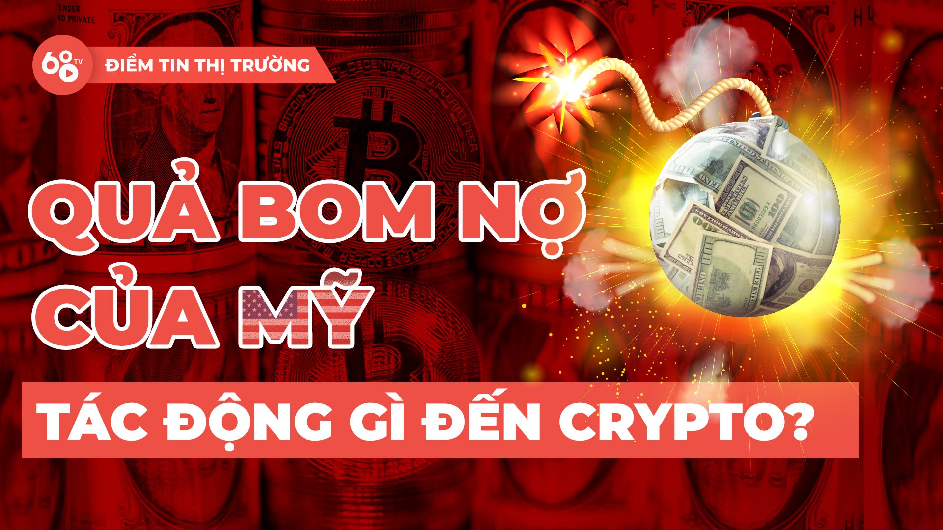 Quả bom nợ công” của Mỹ sẽ ảnh hưởng thế nào đến Crypto?